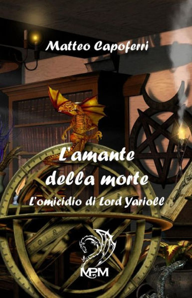 L'Amante della Morte: L'Omicidio di Lord Yarioll
