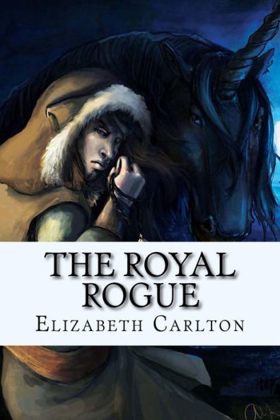 The Royal Rogue by Elizabeth Carlton, Paperback | Barnes & Noble®