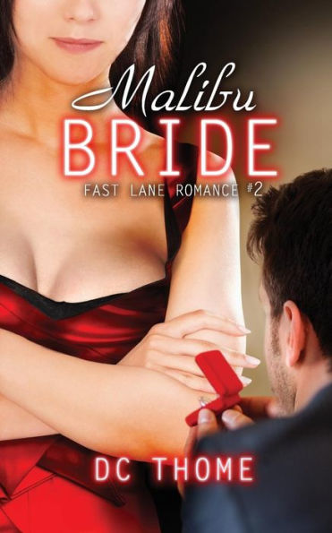 Malibu Bride (Fast Lane Romance #2)