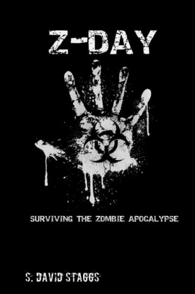 Z-Day: Surviving the Zombie Apocalypse