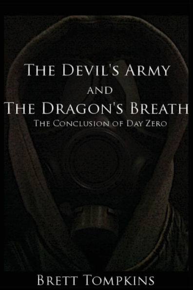 The Devil's Army and The Dragon's Breath