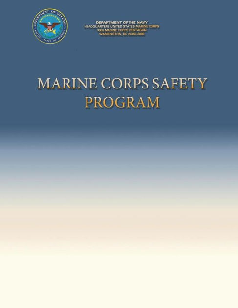 Marine Corps Safety Program by Department of the Navy, Paperback ...