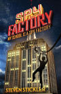 Spy Factory #1: My School is a Spy Factory