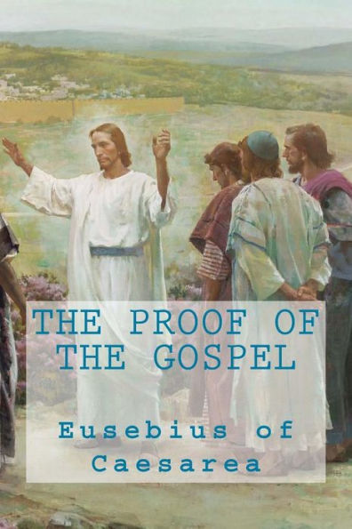 The proof of the Gospel