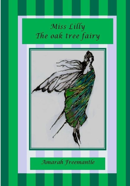 Miss Lilly the oak tree fairy