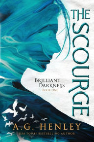 Title: The Scourge, Author: A G Henley