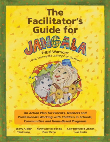 The Facilitator's Guide For Jangala Tribal Warriors