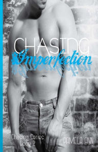 Title: Chasing Imperfection, Author: Pamela Ann