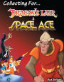 Collecting for Dragon's Lair and Space Ace