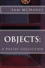 Objects: A Poetry Collection