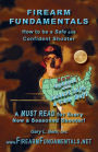 Firearm Fundamentals - U.S.: How to be a Safe and Confident Shooter