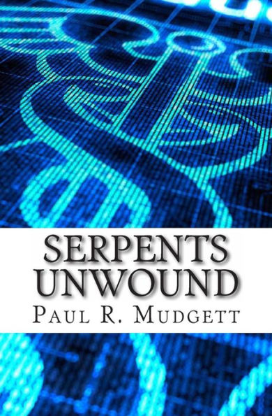 Serpents Unwound