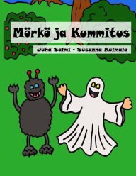 Title: Mörkö ja Kummitus, Author: Susanna Kulmala