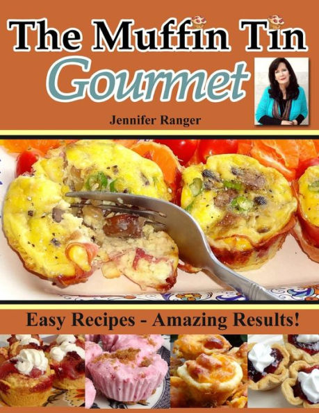 The Muffin Tin Gourmet