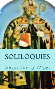 Title: Soliloquies, Author: Saint Augustine
