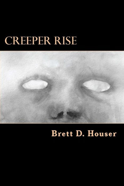 Creeper Rise: After Everything Else