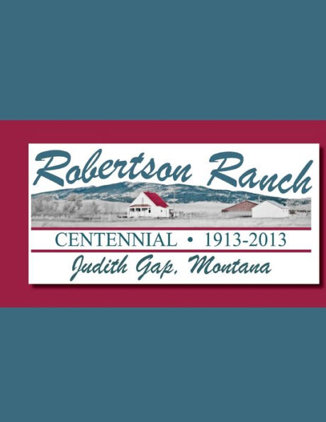 Robertson Ranch Centennial