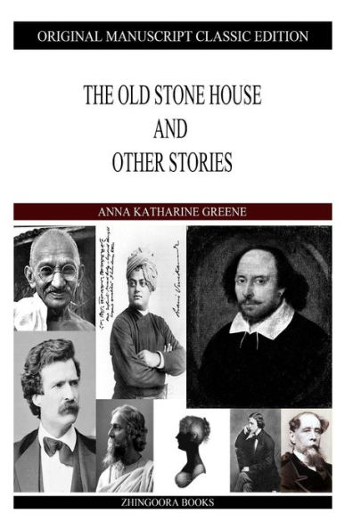 The Old Stone House And Other Stories