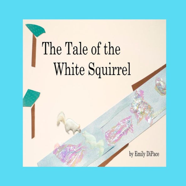 The Tale of the White Squirrel