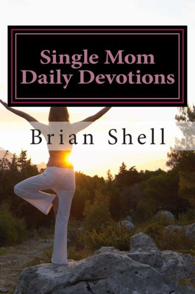 Single Mom Daily Devotions
