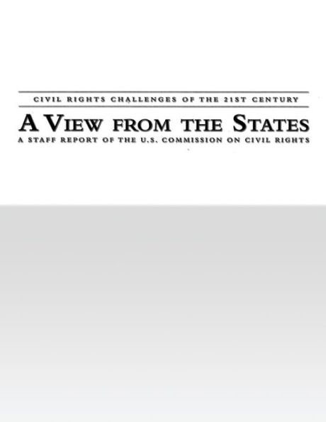 Civil Rights Challenges of the 21st Century: A View from the States