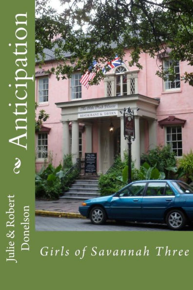 Anticipation: Girls of Savannah Three