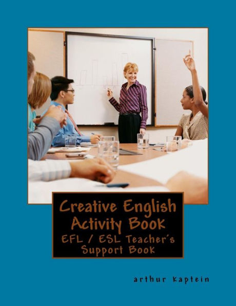 Creative English Activity Book: for the Active English Teacher