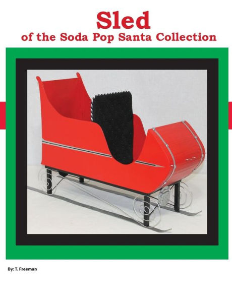 Sled: Of the Soda-Pop Santa Collection