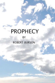 Title: Prophecy, Author: Robert Burson