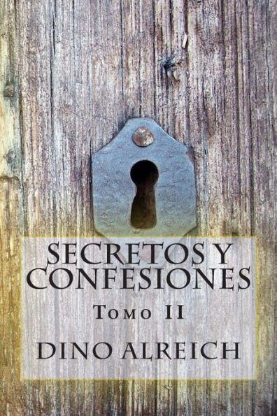 Secretos y confesiones: Tomo II