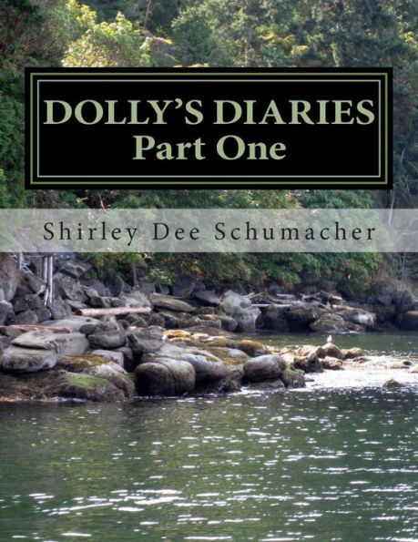 Dolly's Diaries--Part I: The Early Years