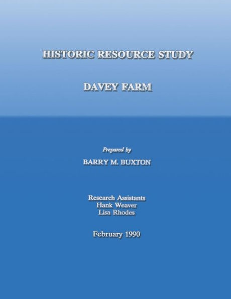Historic Resource Study; Davey Farm