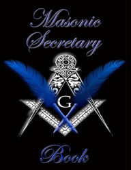 Title: Masonic Secretary Book, Author: Kennedy Achille
