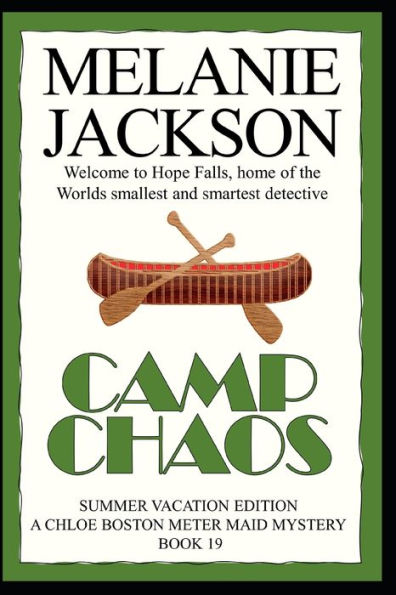 Camp Chaos: A Chloe Boston Mystery