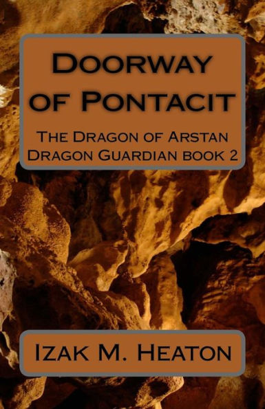 Doorway of Pontacit: The Dragon of Arstan