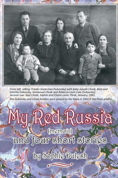 My Red Russia (a memoir) and Four Short Stories