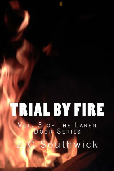 Trial By Fire