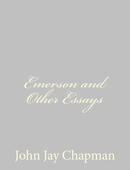 Emerson and Other Essays