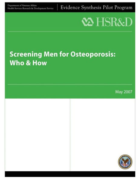 Screening Men for Osteoporosis: Who & How
