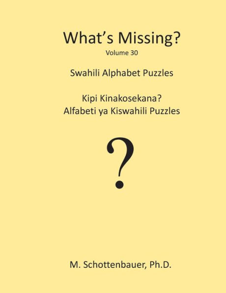 What's Missing?: Swahili Alphabet Puzzles