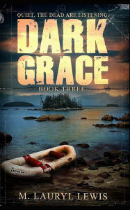 Title: Dark Grace, Author: M Lauryl Lewis