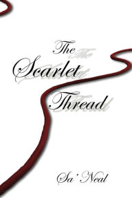 Title: Scarlet Thread: Cover Designed by Jason Pratt, Author: sandy e neal