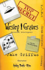 Wesley Graves: Paranormal Investigator: The Unseen Agenda