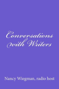 Title: Conversations with Writers, Author: Nancy Wiegman