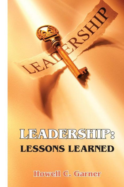 Leadership: Lessons Learned