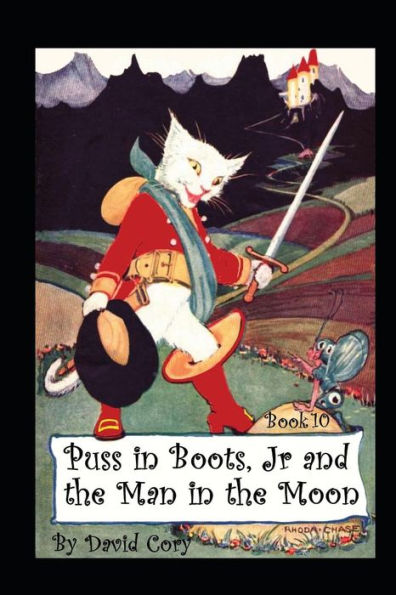 Puss in Boots, Jr. and the Man in the Moon: Book 10