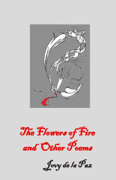 The Flowers of Fire and Other Poems