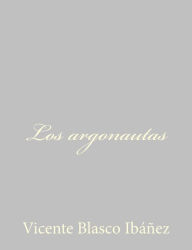 Title: Los argonautas, Author: Vicente Blasco Ibáñez