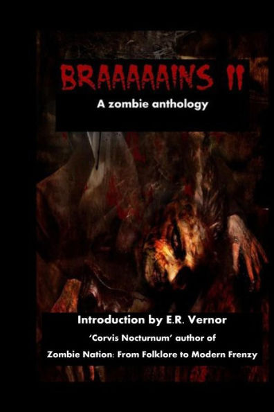 Braaaaains A Zombie Anthology 2