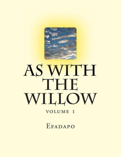 As with the Willow: volume 1